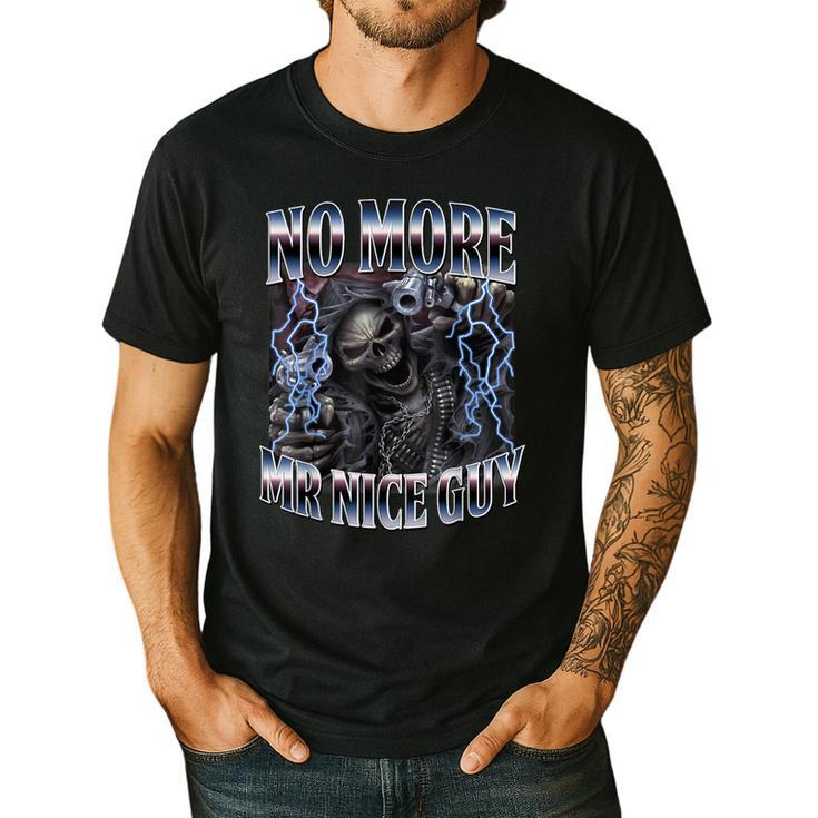 Skeleton No More Mr Nice Guy Meme Men Dad Papa Men's Casual T-Shirt