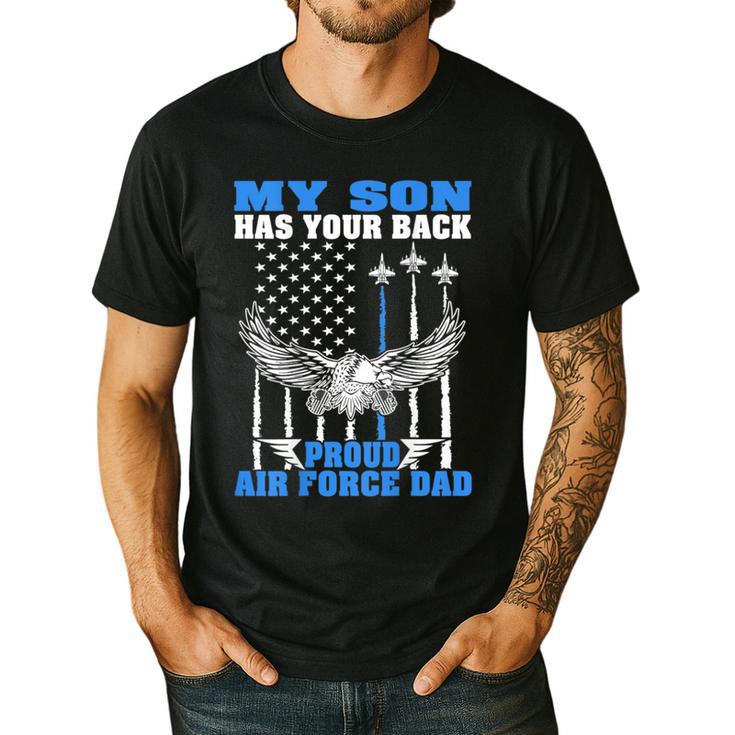 My Son Has Your Back Proud Air Force Dad Military Father Men's Casual T-Shirt