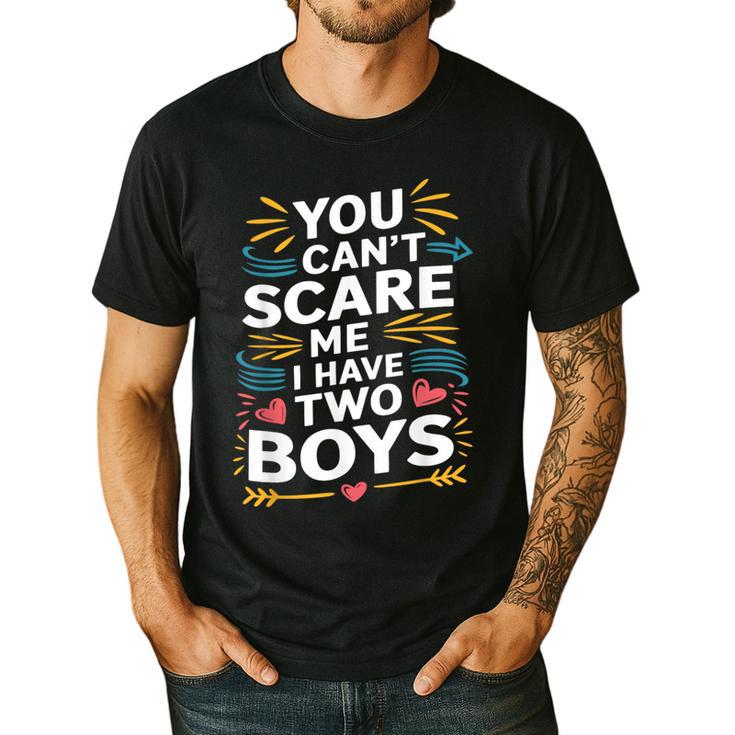 Son Dad Jokes You Can't Scare Me I Have Two Boys Men Men's Casual T-Shirt