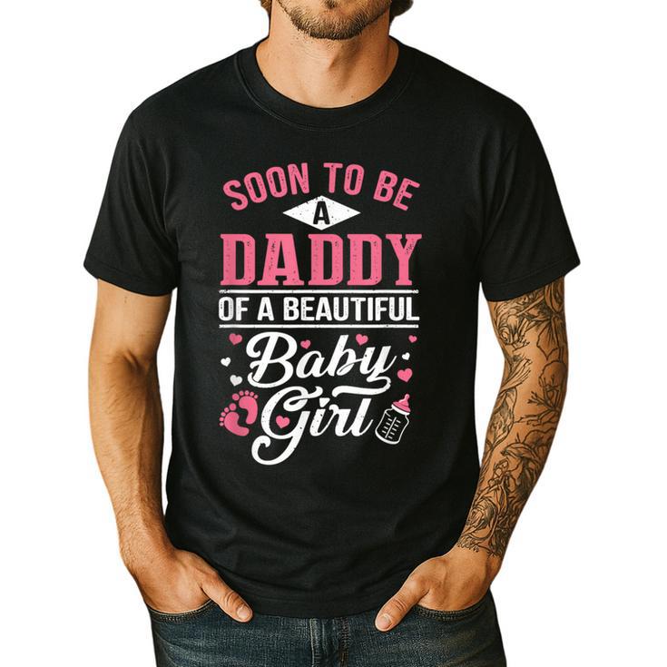 Soon To Be A Daddy Of A Beautiful Baby Girl New Dad T-Shirt Men's Casual T-Shirt