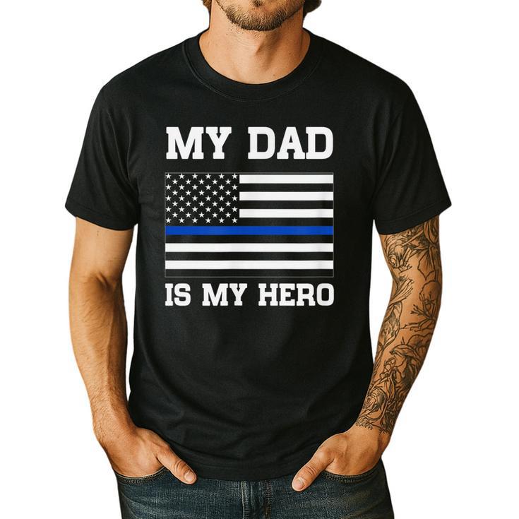 Thin Blue Line My Dad Is My Hero Son Daughter Of Cop Men's Casual T-Shirt