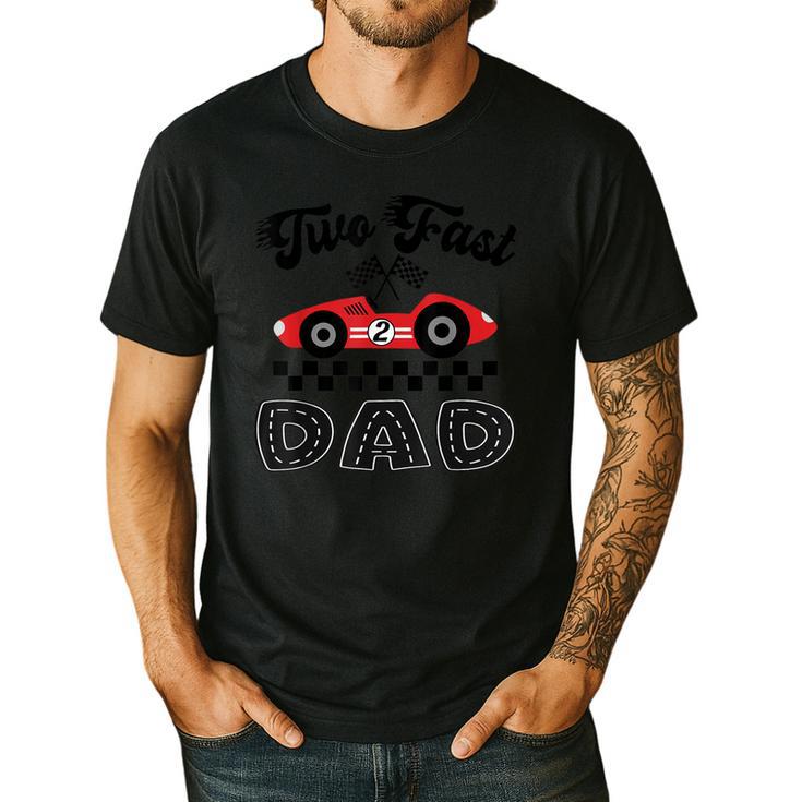 Two Fast Dad Of The Birthday Boy Racing Car Family Men's Casual T-Shirt