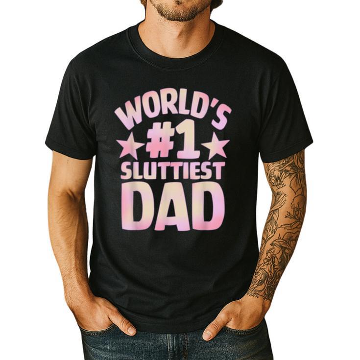 World's 1 Sluttiest Dad Apparel Men's Casual T-Shirt