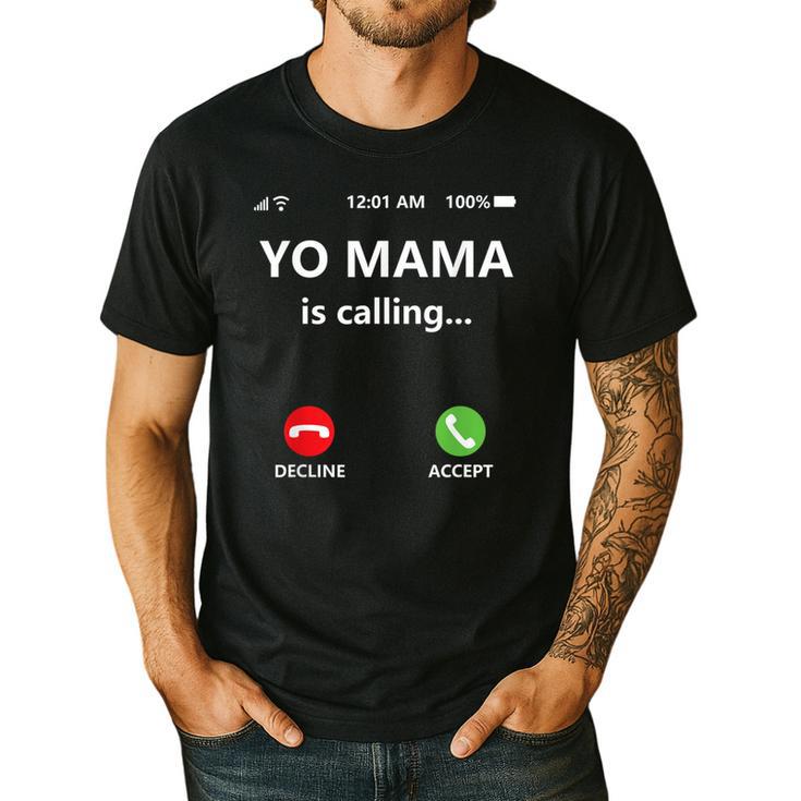 Yo Mama Is Calling Shirt Mom Shirts For DadCall Mom Men's Casual T-Shirt