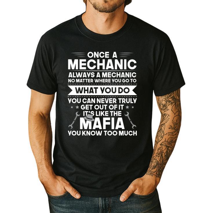 Once a Mechanic Always a Mechanic It's Like Mafia Dad Men's Casual T-Shirt