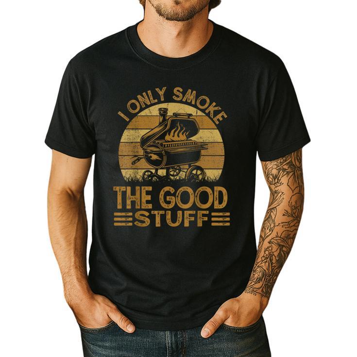 I Only Smoke The Good Stuff BBQ Barbeque Chef Dad Men's Casual T-Shirt