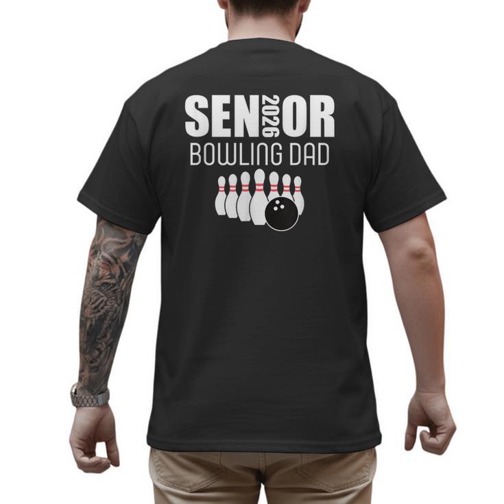 2026 Senior Bowling Dad Bowling Team Parent Helper Men's Back Print T-Shirt