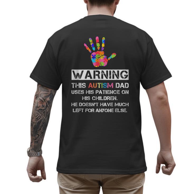Autism Awareness Warning This Autism Dad T-Shirt Men's Back Print T-Shirt
