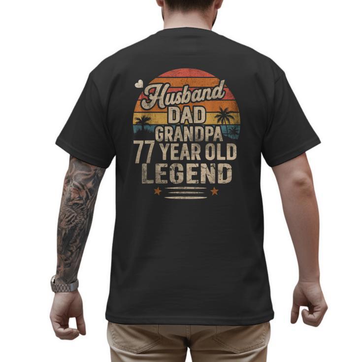 Back Legend Husband Dad Grandpa 77 Year Old 77th Birthday Men's Back Print T-Shirt