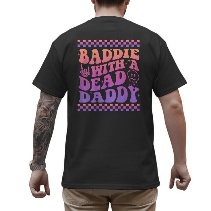 Baddie With A Dead Daddy Dead Dad Club Baddie On Back Men's Back Print T-Shirt