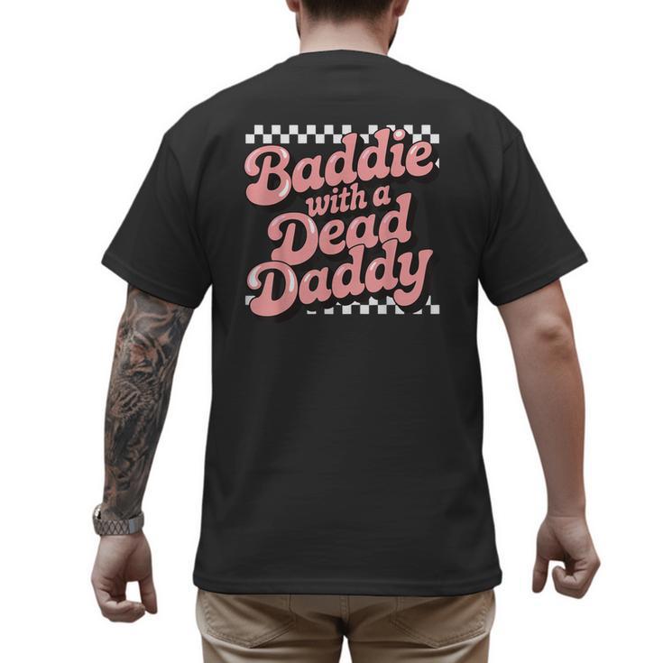 Baddie With A Dead Daddy Men's Back Print T-Shirt