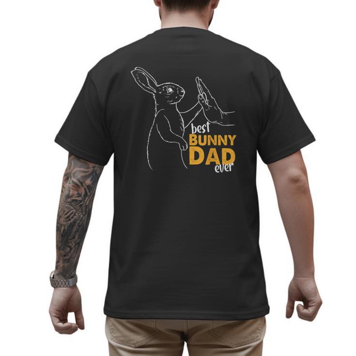 Best Bunny Dad Ever Rabbit Daddy Bunny Father Bunny Men's Back Print T-Shirt