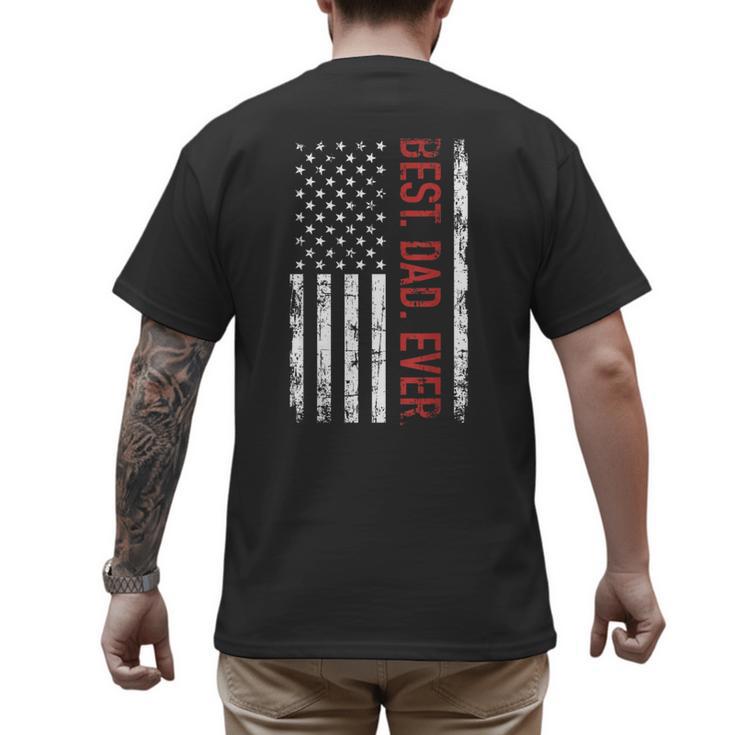 Best Dad Ever US American Flag Gift For Father's Day Short Sleeve Men's Back Print T-Shirt