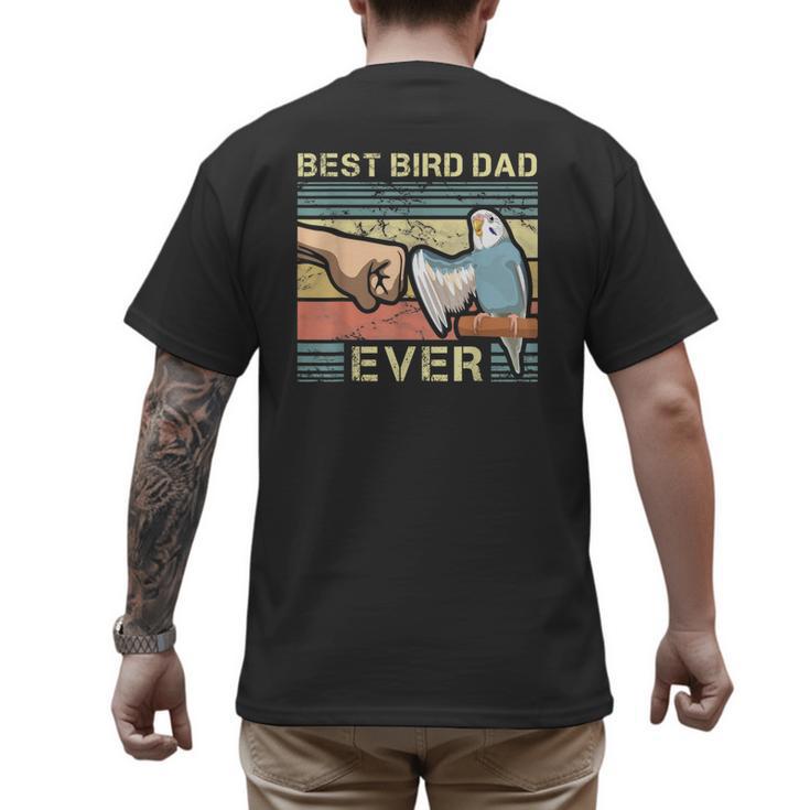 Budgie Dad Bird Lover Father Animal Enthusiast Bird Guy Men's Back Print T-Shirt