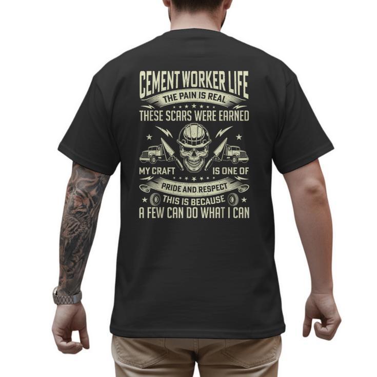 Cement Worker Life Concrete Finisher Dad Father Men's Back Print T-Shirt