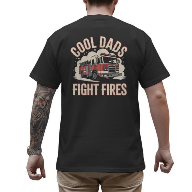 Cool Dads Fight Fire Firefighter Men's Back Print T-Shirt