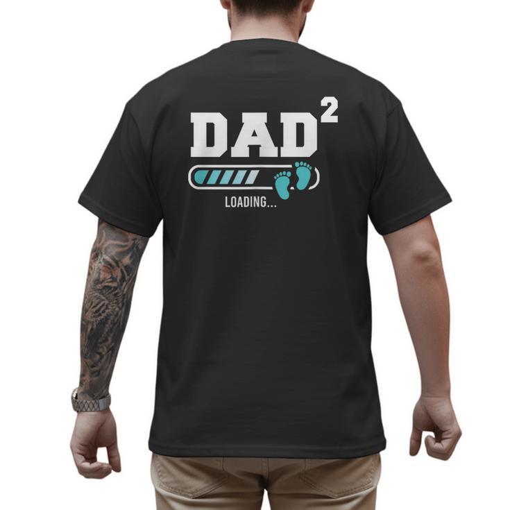 Dad 2 Second Time Dad Dad Of Two Men's Back Print T-Shirt