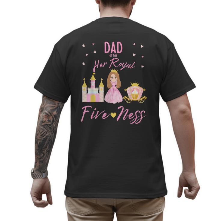 Dad 5th Birthday Her Royal Fiveness Princess Matching Men's Back Print T-Shirt
