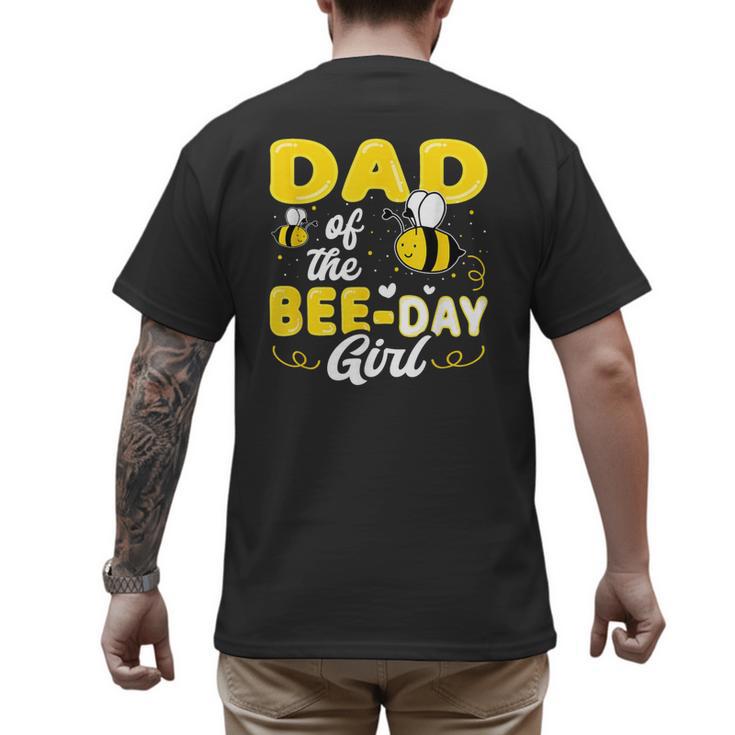 Dad Of The Bee Day Girl Hive Party Matching Birthday Sweet Men's Back Print T-Shirt