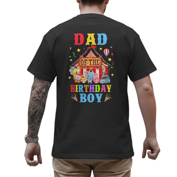 Dad Of The Birthday For Boy Circus Carnival Theme Party Men's Back Print T-Shirt