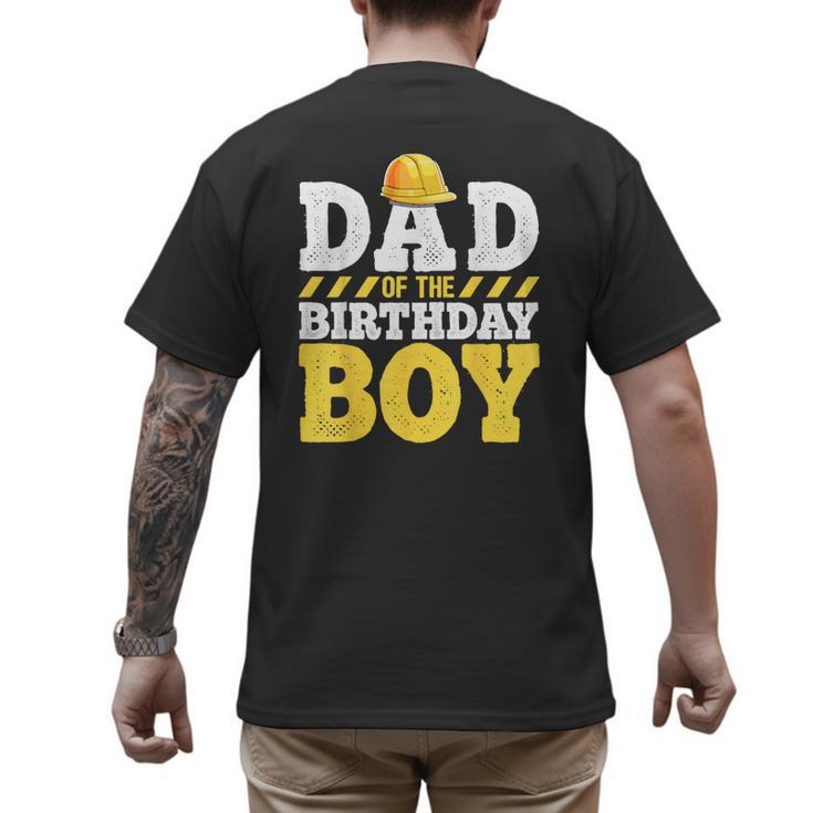 Dad Of The Birthday Boy Construction Birthday Party Hat Men Men's Back Print T-Shirt