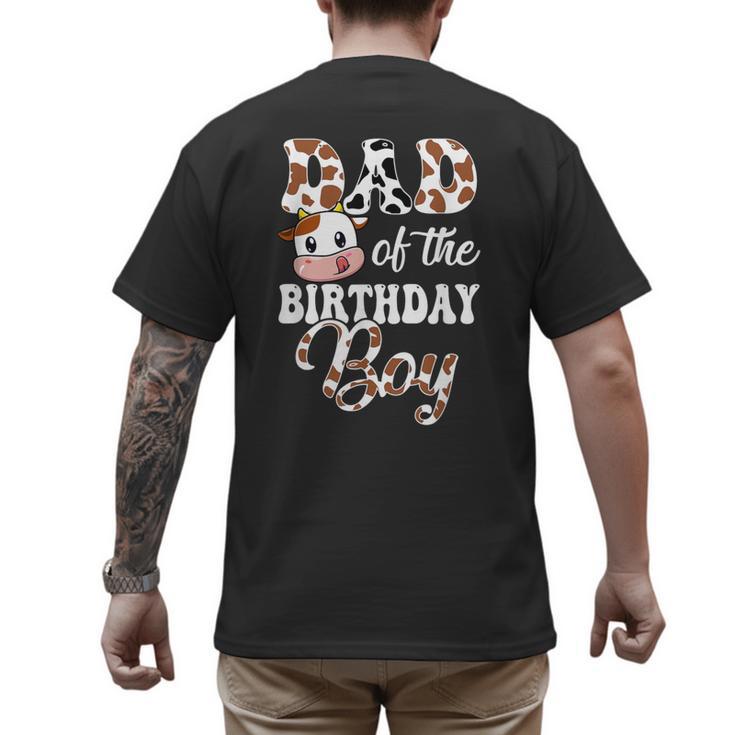 Dad Of The Birthday Boy Cow Farm 1St Birthday Boy Men's Back Print T-Shirt