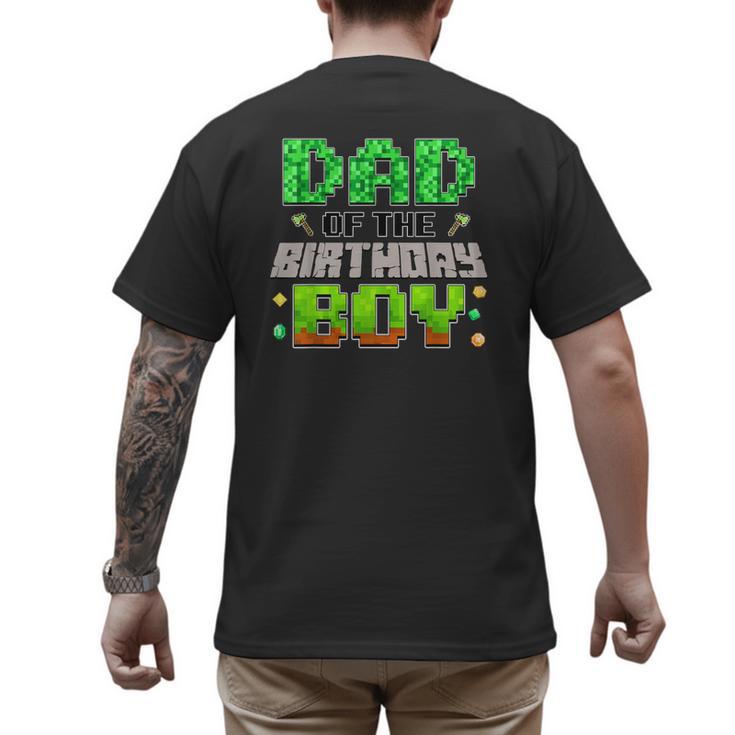 Dad Of The Birthday Boy Family Gaming Pixel Birthday Party Men's Back Print T-Shirt