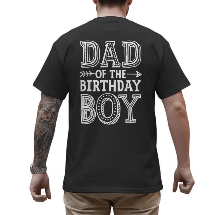 Dad Of The Birthday Boy Father Papa Family Matching Men's Back Print T-Shirt