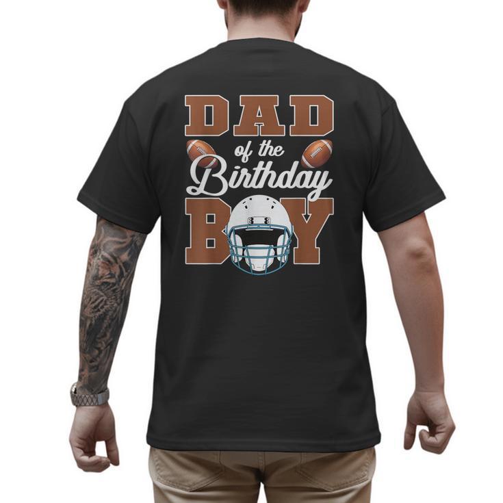 Dad Of The Birthday Boy Football Party Family Matching Men's Back Print T-Shirt