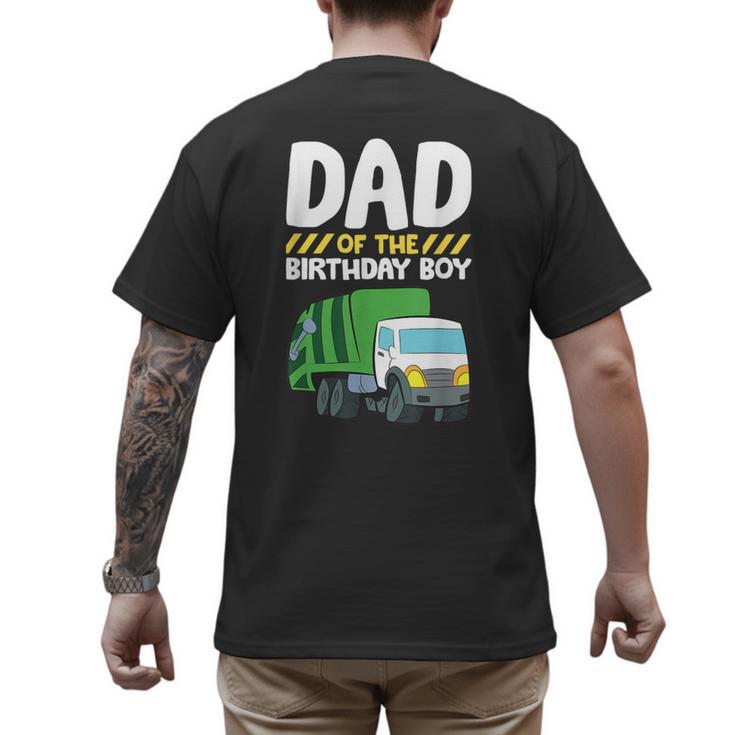 Dad Of The Birthday Boy Garbage Truck Birthday Party Men's Back Print T-Shirt