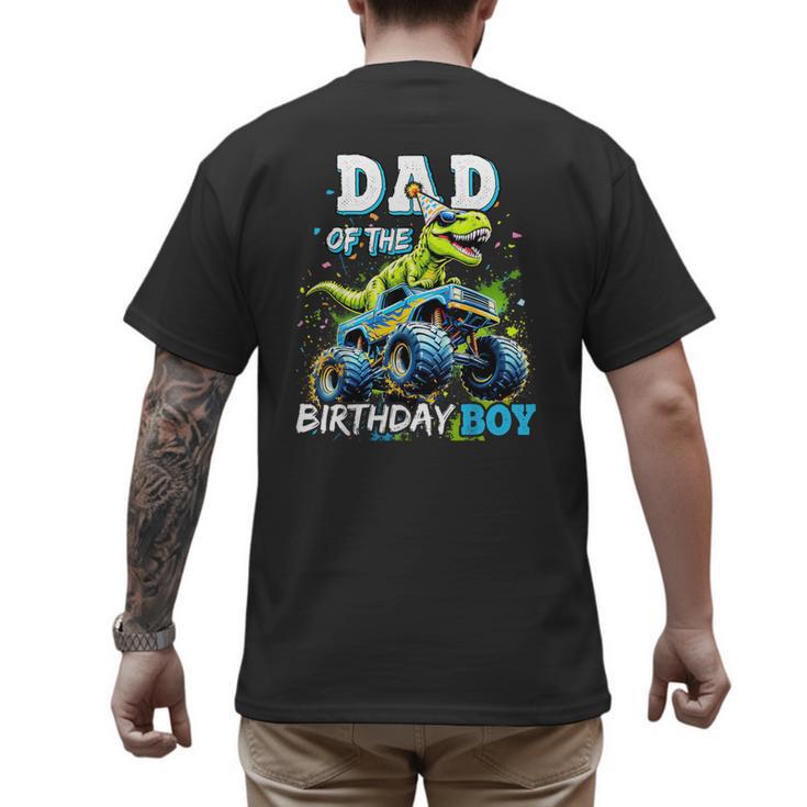 Dad Of The Birthday Boy Monster Truck Dinosaur Party T Rex Men's Back Print T-Shirt