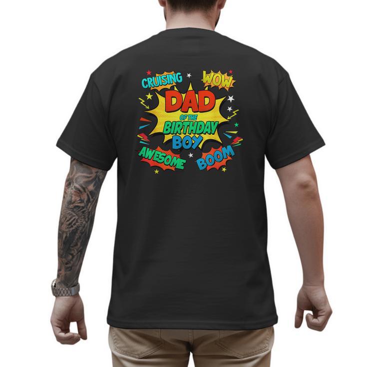 Dad Of The Birthday Boy Shirt Father Superhero Comic Party Men's Back Print T-Shirt