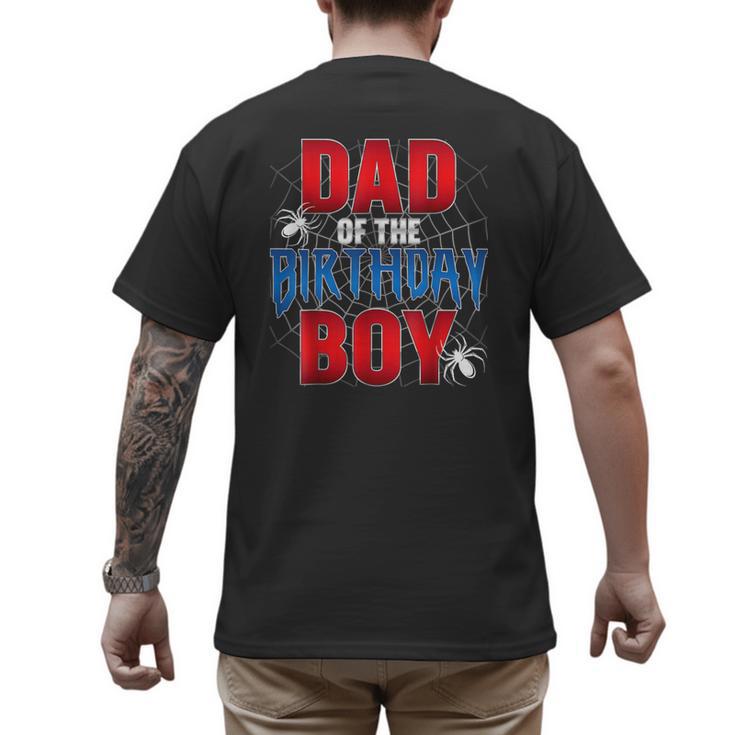 Dad Of The Birthday Boy Spider Web Birthday Party Matching Men's Back Print T-Shirt