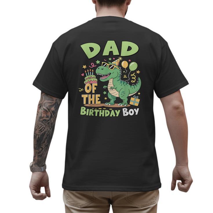 Dad Of The Birthday Boy T Rex Dinosaur Family Party Men's Back Print T-Shirt