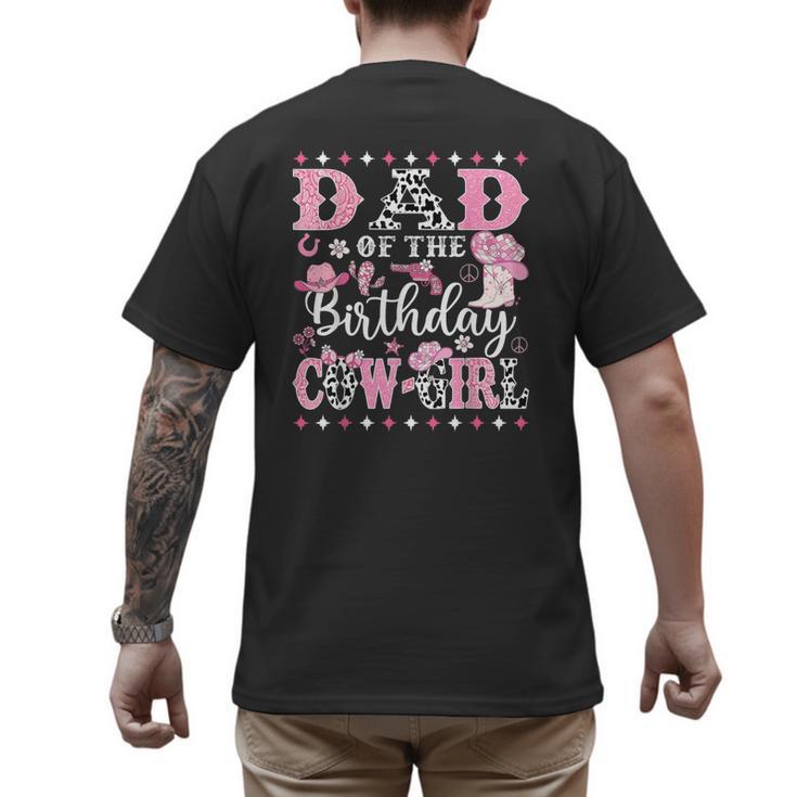 Dad Of The Birthday CowGirl Rodeo CowGirl Birthday Men's Back Print T-Shirt