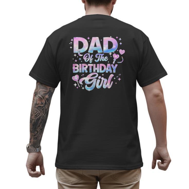 Dad Of The Birthday Girl Kpop Family Matching Party Men's Back Print T-Shirt