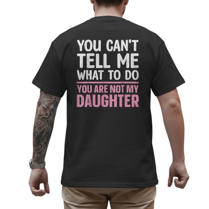 Dad For Father Daddy Papa Men From Daughter Dad Men's Back Print T-Shirt