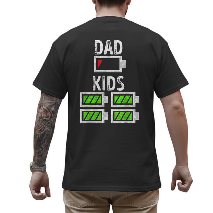 Dad Of Four Low Battery Father Of 4 Kids Dad Men's Back Print T-Shirt