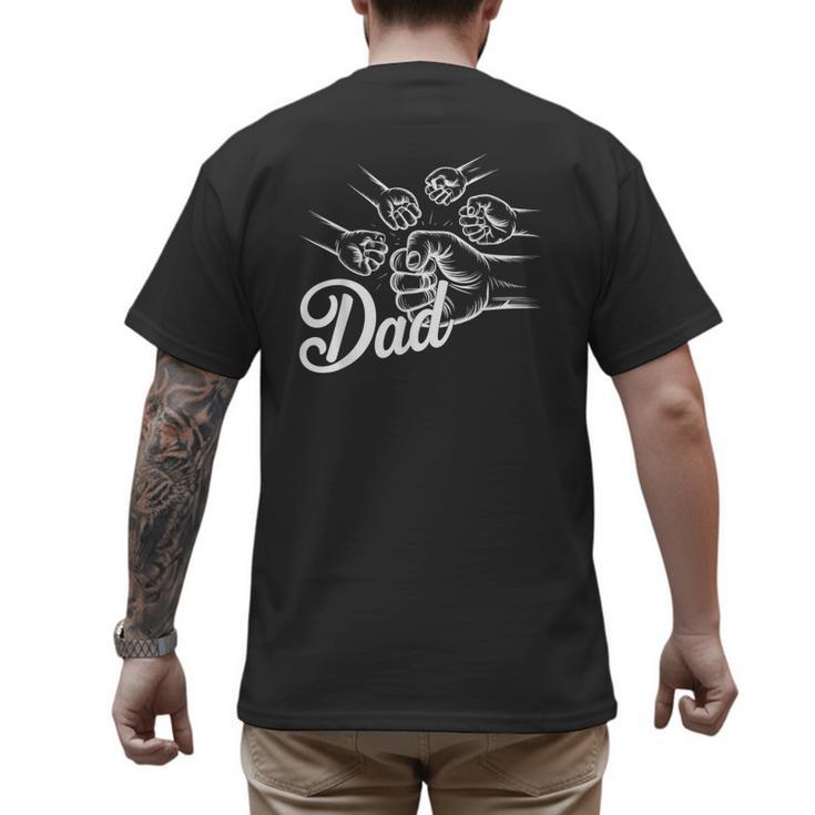 Dad Of Four Toddler Kids Fathers Day Fist Bump Family Men's Back Print T-Shirt