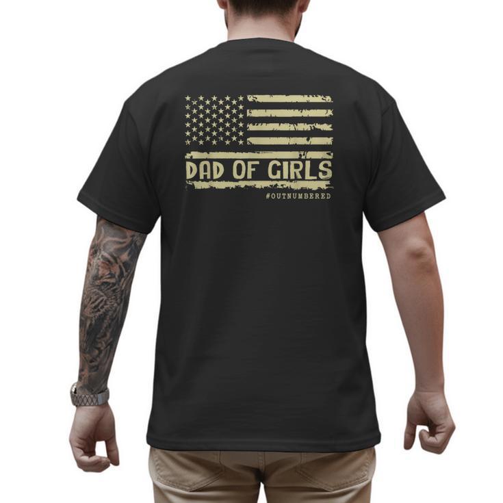 Dad Of Girls Outnumbered US Flag Father's Day Daughter Dad Men's Back Print T-Shirt
