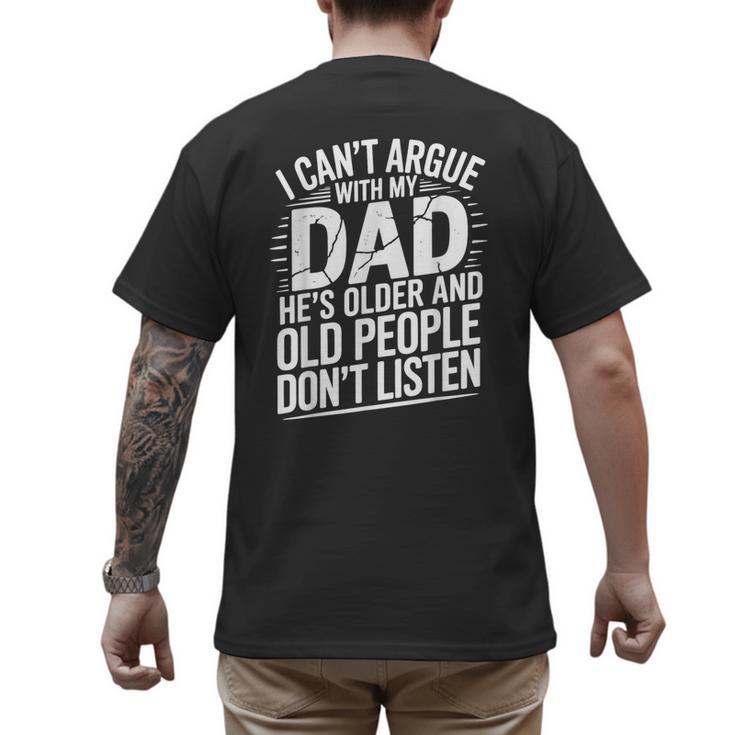 Dad Jokes Can't Argue With My Dad He's Old Retro Humor Men's Back Print T-Shirt