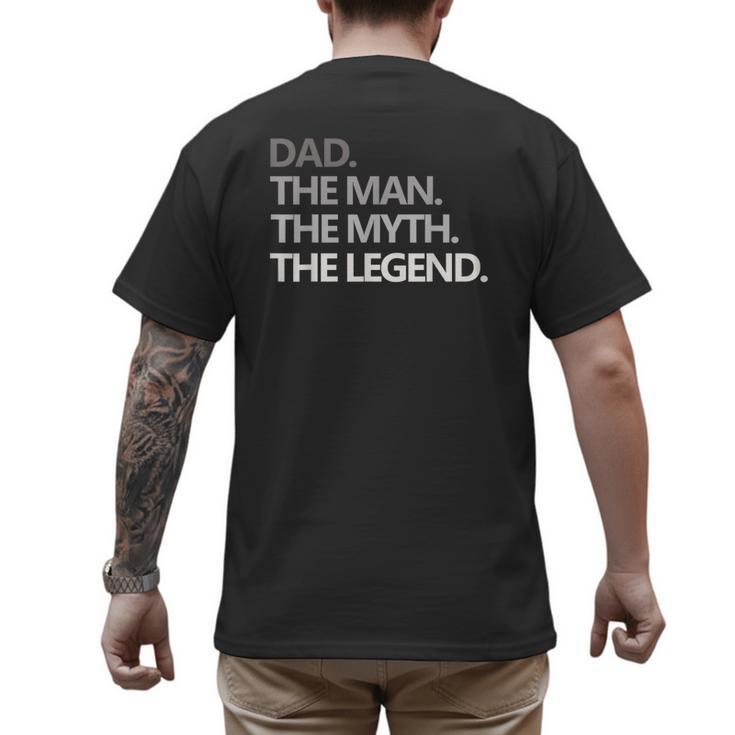 DAD The Man The Myth The Legend T Shirt Men's Back Print T-Shirt