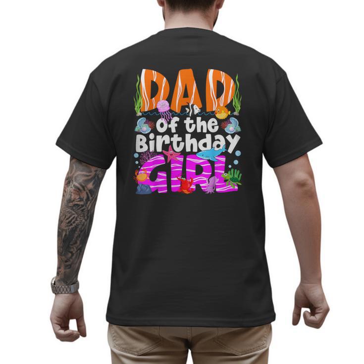 Dad Under Sea Birthday Party Girls Ocean Sea Animals Themed Men's Back Print T-Shirt
