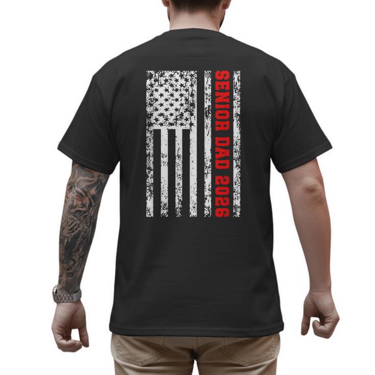 Dad Senior 2026 Proud Dad Of A Class Of 2026 Graduate Flag Men's Back Print T-Shirt
