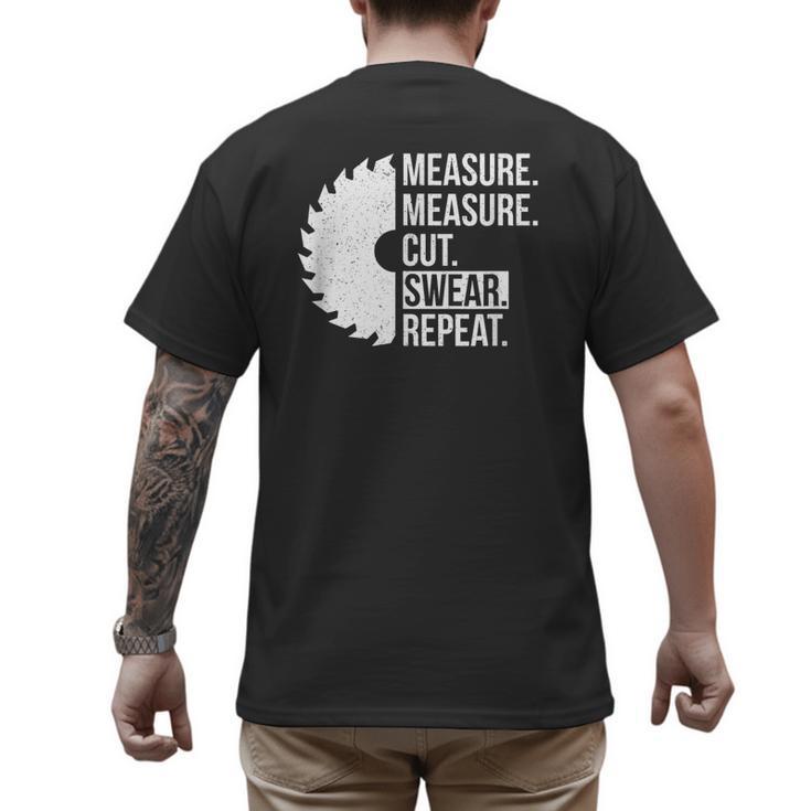 Dad Shirt Measure Cut Swear Handyman Father Day Tshirt Men's Back Print T-Shirt