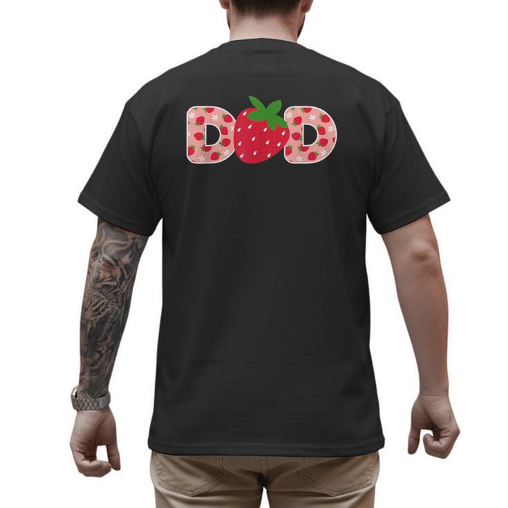 Dad Strawberry First Birthday Family Strawberry Men's Back Print T-Shirt