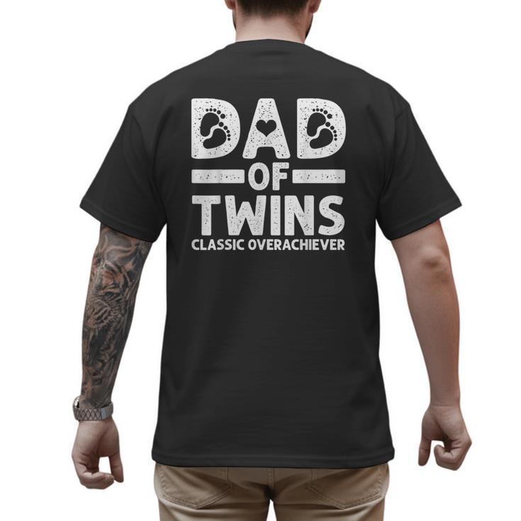 Dad Of Twins Classic Overachiever Cool Twin Dad Men's Back Print T-Shirt
