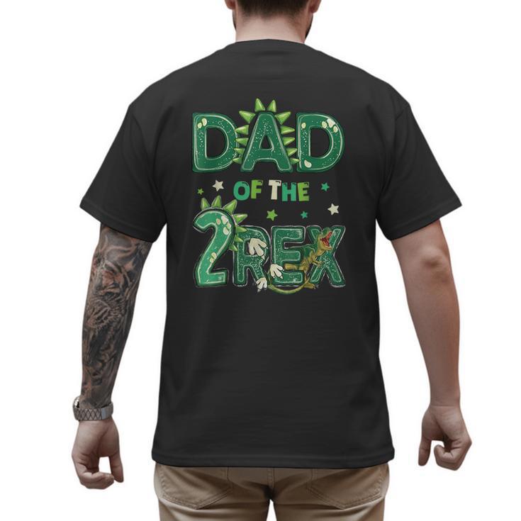 Dad Of The Two Rex Birthday Dinosaur Family Matching Men's Back Print T-Shirt