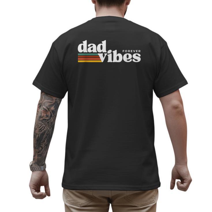 Dad-Vibes Forever Father Retro Vintage Men's Back Print T-Shirt
