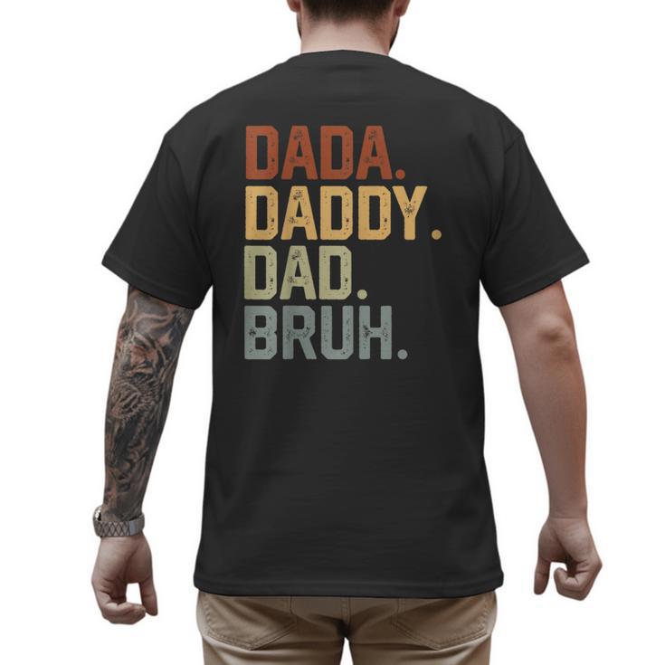 Dada Daddy Dad Bruh Retro Vintage Fathers Day Vintage Men's Back Print T-Shirt